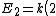 E_2 = k \left( 2 \right)^2 = 4k